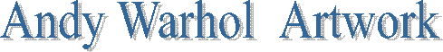 Andy Warhol  Artwork